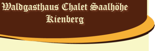 Logo von Waldgasthaus Chalet Saalhöhe